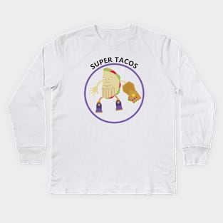 Super Tacos Kids Long Sleeve T-Shirt